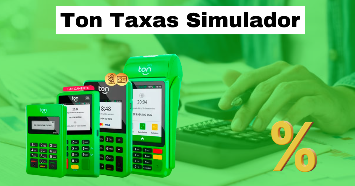 Veja as taxas da maquininha Ton Simulador