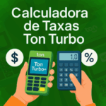 Calculadora de taxas Ton Turbo: descubra quanto você vai pagar (e economizar) com esse plano